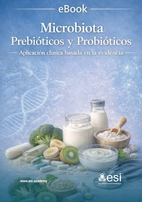Microbiota, Prebióticos y Probióticos