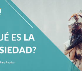 Qué es la ansiedad