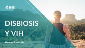Disbiosis y Vih, articulo de la Escuela de Salud Integrativa
